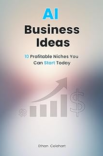 AI Business Ideas: 10 Profitable Niches You Can St